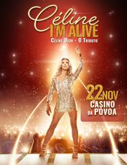 Céline I’m Alive: Céline Dion – O Tributo