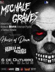 MICHALE GRAVES (w/ House of Dawn + Rebels In Packages)
