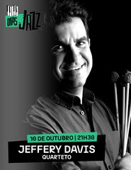 Dias do Jazz | JEFFERY DAVIS_ Quarteto