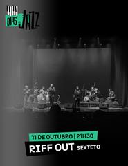 Dias do Jazz | RIFF OUT _ Sexteto