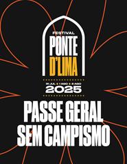 Passe Geral sem campismo | Festival Ponte D'Lima 2025