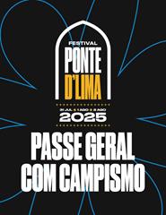 Passe Geral com campismo | Festival Ponte D'Lima 2025