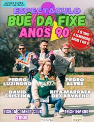 Espectáculo Bué da Fixe Anos 90 - O Último