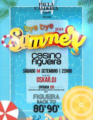 Figueira Back to 80’s 90’s – Bye Bye Summer