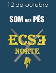 Milheirós Fest | Dia 4 (12/10) | "ECSE NORTE" e "Som dos Pês"