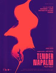 Tender Napalm