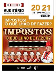 "IMPOSTOS! O QUE LHÃO DE FAZER?"