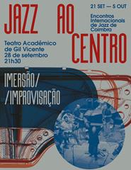 Imersão/Improvisação - Jazz ao Centro