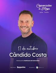 CONVOCADOS À MESA, COM CÂNDIDO COSTA