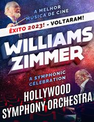 HOLLYWOOD SYMPHONY ORCHESTRA apresenta JOHN WILLIAMS & HANS ZIMMER