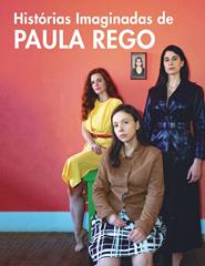 Histórias Imaginadas de Paula Rego