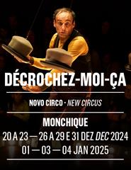 DÉCROCHEZ-MOI-ÇA, Monchique