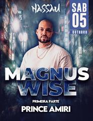 MAGNUS WISE + Prince Amiri - Cascais