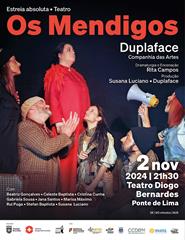 "Os Mendigos" Duplaface Companhia das Artes