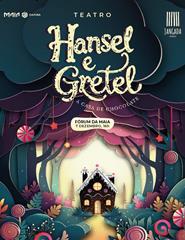 Hansel e Gretel - A Casinha de Chocolate