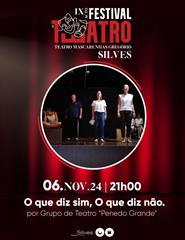 IX ACTO- FESTIVAL DE TEATRO " O QUE DIZ SIM . O QUE DIZ NÃO."