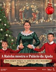 A rainha mostra o Palácio da Ajuda *especial Natal