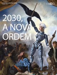 2030, A NOVA ORDEM