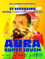 Aura Super Jovem - Salvador Martinha