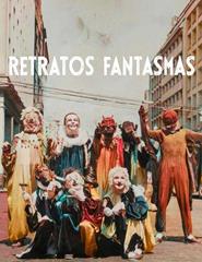 "RETRATOS FANTASMAS + CONSEGUIMOS FAZER UM FILME"