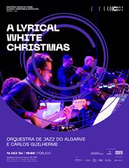 Orquestra Jazz Algarve "A Lyrical White Christmas" - Carlos Guilherme