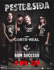 PESTE e SIDA + Corte Real ao vivo no CCBS