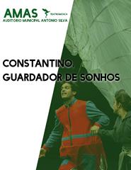 Constantino, Guardador de Sonhos