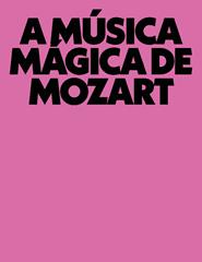 A música mágica de Mozart