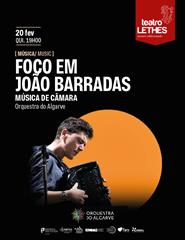 FOCO EM JOÃO BARRADAS - MÚSICA DE CÂMARA