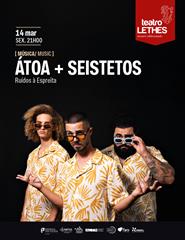 ÁTOA + SEISTETOS - RUÍDOS À ESPREITA