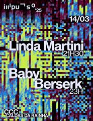 SEASON IMPULSO | Linda Martini // Baby Berserk