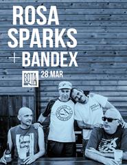 Rosa Sparks + Bandex