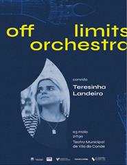 OFF LIMITS ORCHESTRA convida Teresinha Landeiro