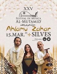 XXV Festival de Musica Al-Mutamid - Concerto AHLAMU ZAHAR