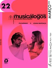 (22/03) Musicálogos - Pucarinho x Joana Margaça