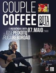 Couple Coffee c/ José Peixoto e Ruca Rebordão