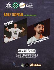 BAILE TROPICAL - DJ PAKI & DJ PEDRO BARROS