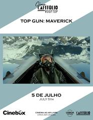 Cine Capitólio Rooftop - Top Gun Maverick