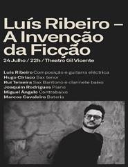 LUÍS RIBEIRO – A Invenção da Ficção | Ciclo Jazz ao Largo