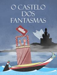 TEATRO DE MARIONETAS | CASTELO DOS FANTASMAS