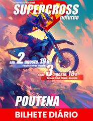 Bilhete Diário | Campeonato Nacional de Supercross Noturno–SX Poutena