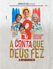 Sonhos Cena - Espetáculo Revista Três, a Conta que Deus Fez
