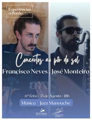 CONCERTOS AO PÔR DO SOL - Francisco Neves e José Monteiro