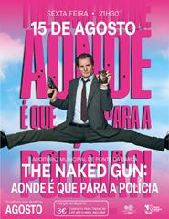 The Naked Gun: Aonde é para a Polícia