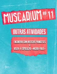 Encontro com Artistas Franceses | MUSCARIUM#11