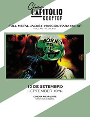 FULL METAL JACKET: NASCIDO PARA MATAR - CINECAPITÓLIO ROOFTOP