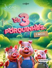 Teatro Musical Infantil - "Os Três Porquinhos"
