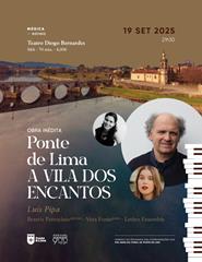 Ponte de Lima - A Vila dos Encantos de Luís Pipa