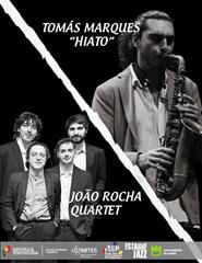 TOMÁS MARQUES e JOÃO ROCHA QUARTET (1.ª parte)