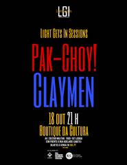 LightGetsIn Sessions: Claymen, Pak-Choy!